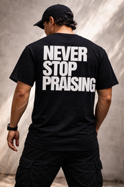 Never stop Praising